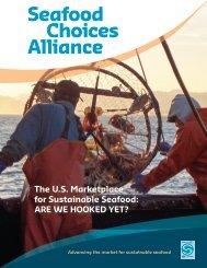 Are We Hooked Yet? - Seafood Choices Alliance