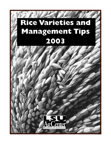 Rice Varieties and Management Tips 2003 - Texas A&M AgriLIFE ...
