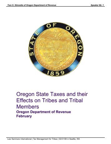 Oregon State Taxes and their Effects on Tribes and Tribal Members