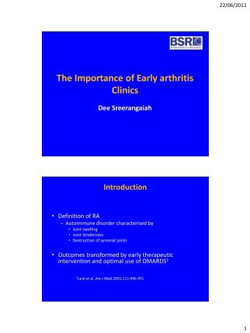 The Importance of Early arthritis Clinics Dee Sreerangaiah Introduction