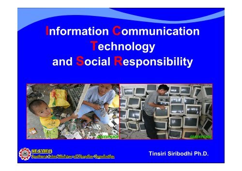 ICT and social responsibility.Jan08 - Southeast Asian Ministers of ...