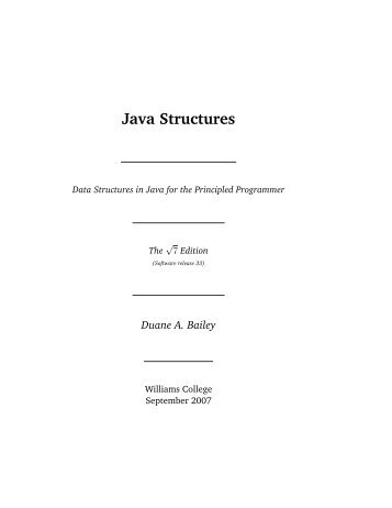 Java Structures: Data Structures for the Principled Programmer