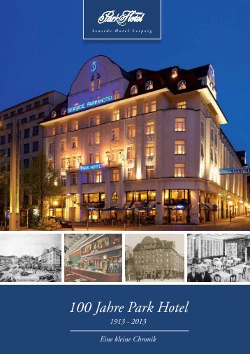 100 Jahre Parkhotel - Seaside Hotels