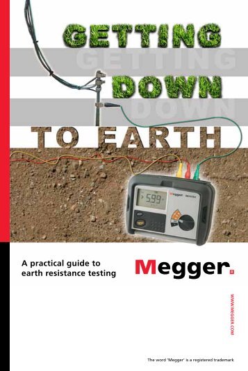 A practical guide to earth resistance testing - Weschler Instruments