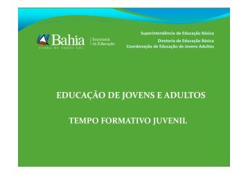 slides EJA Tempo Formativo Juvenil- 01-02-11 atualizado [Modo de ...