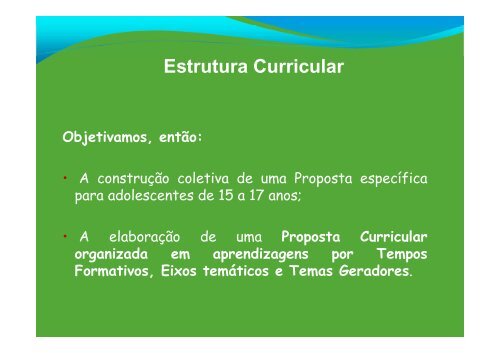 slides EJA Tempo Formativo Juvenil- 01-02-11 atualizado [Modo de ...