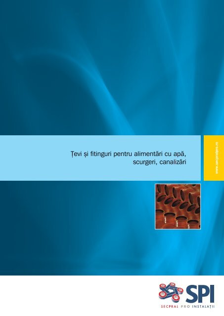 Ţevi şi fitinguri pentru alimentări cu apă, scurgeri, canalizări