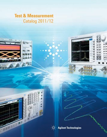 Test & Measurement Catalog 2011/12 - Agilent Technologies