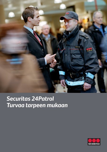 Securitas 24Patrol Turvaa tarpeen mukaan