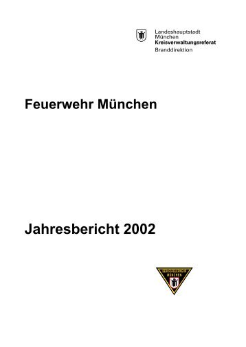 Jahresbericht 2002 - Berufsfeuerwehr München