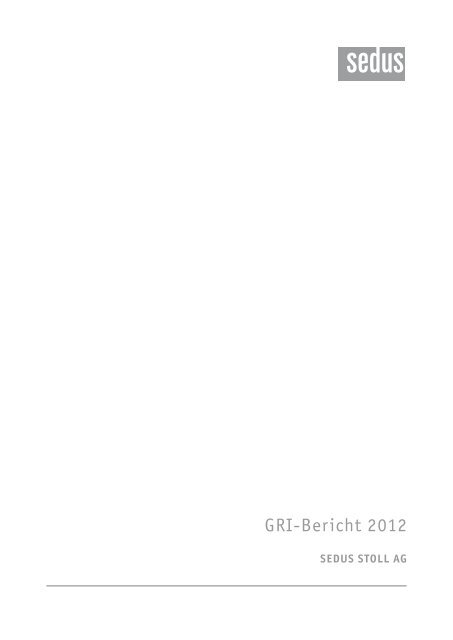 GRI-Bericht 2012 (pdf) - Sedus