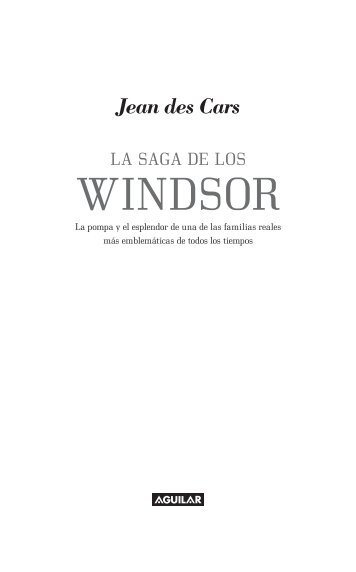 La saga de los Windsor - Aguilar