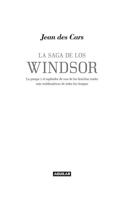 La saga de los Windsor - Aguilar