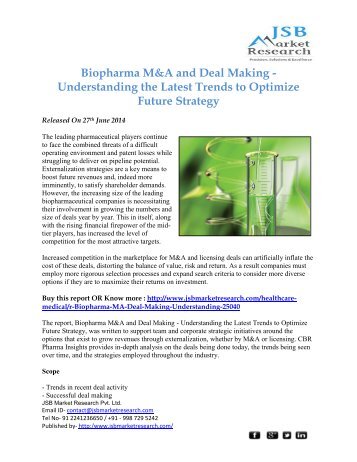 Biopharma M&A and Deal Making - Understanding the Latest Trends to Optimize Future Strategy