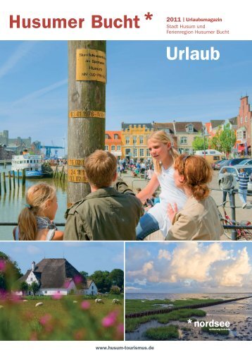 Husumer Bucht - das Urlaubsmagazin 2011 - Sehnsucht Deutschland