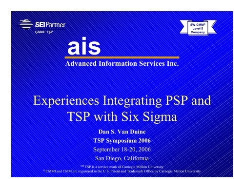 Experiences Integrating PSP and TSP with Six Sigma - Software ...