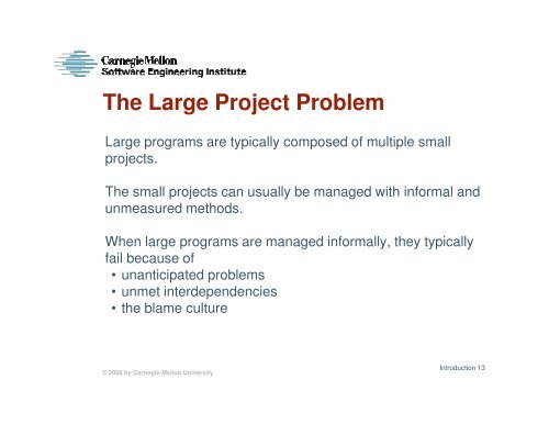 The Large System Problem - Software Engineering Institute ...