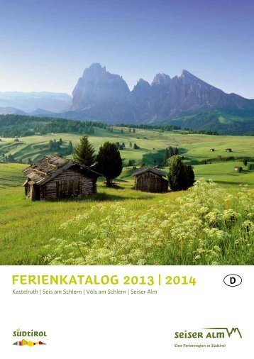 FERIENKATALOG 2013 | 2014 - Seiser Alm