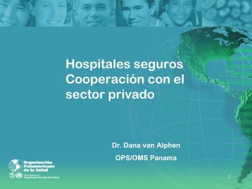 OrganizaciÃ³n Panamericana de la Salud (OPS). Dana Van ... - Sela