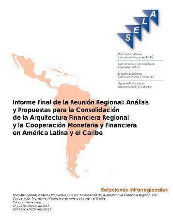 Informe Final de la ReuniÃ³n Regional: AnÃ¡lisis y Propuestas ... - SELA