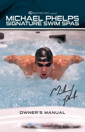 2013 Michael Phelps Swim Spa Owner's Manual - Master Spas