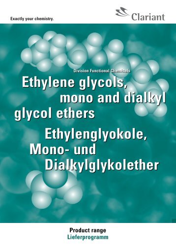 Ethylene glycols, mono and dialkyl glycol ethers ... - Clariant