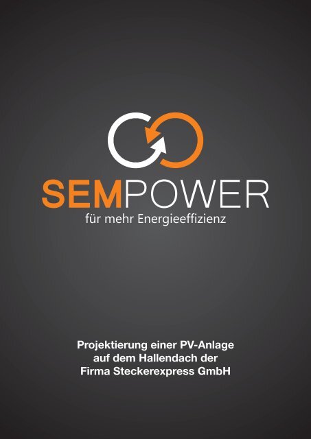 Projektierung einer PV-Anlage auf dem Hallendach ... - sem-power.de