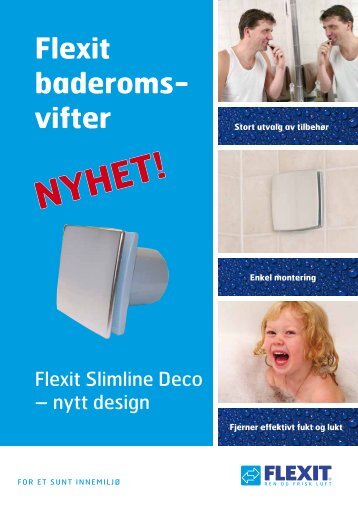 Flexit Slimline Deco - Sem Bruk AS