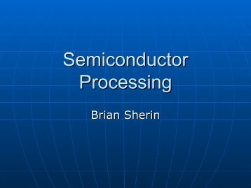 Semiconductor Processing.pdf - Semiconductor Safety Association
