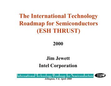 The International Technology Roadmap for Semiconductors (ESH ...