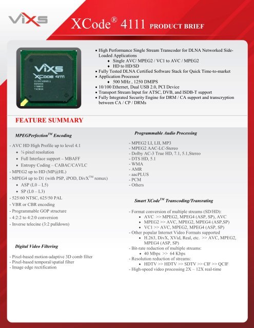 4111 PRODUCT BRIEF FEATURE SUMMARY - ViXS