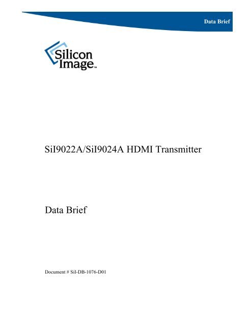 SiI9022A/SiI9024A HDMI Transmitter - Sequoia Technology Group