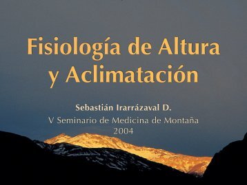 FisiologÃ­a y AclimataciÃ³n - Seminario de Medicina de MontaÃ±a