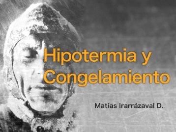 Hipotermia y Congelamiento - Seminario de Medicina de MontaÃ±a
