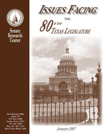 Issues Facing the 80th Texas Legislature: a Briefing Report - Senate