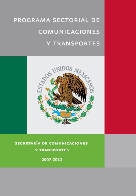 Programa Sectorial de Comunicaciones y Transportes 2007 - Seneam