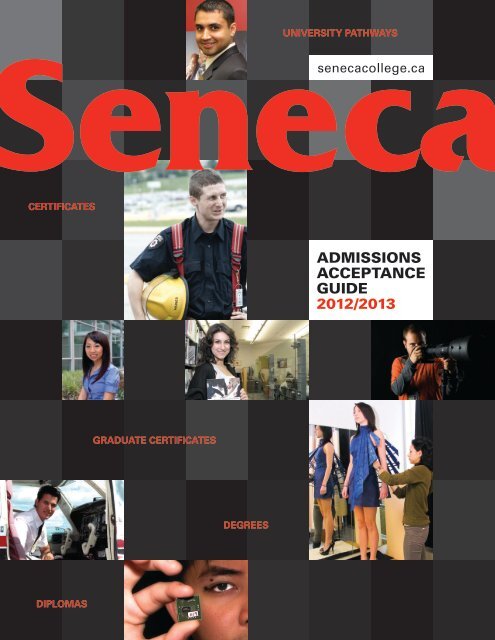 ADMISSIONS ACCEPTANCE GUIDE 2012/2013 - Seneca College