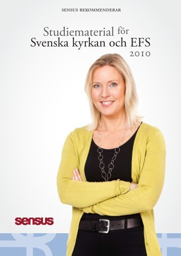 Studiematerial fÃ¶r Svenska kyrkan och EFS - Sensus