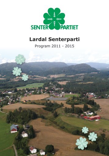 Lardal Senterparti, program 2011-2015 - Senterpartiet