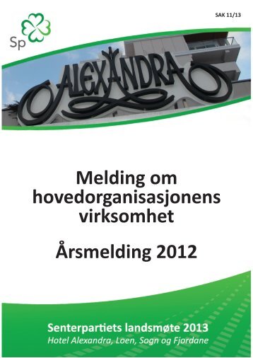 Ãrsmelding 2012 - Senterpartiet