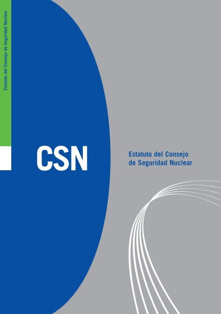 CSN Estatuto del Consejo de Seguridad Nuclear