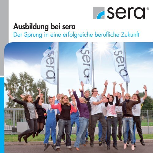 Ausbildung bei sera - Seybert & Rahier GmbH + Co. Betriebs-KG