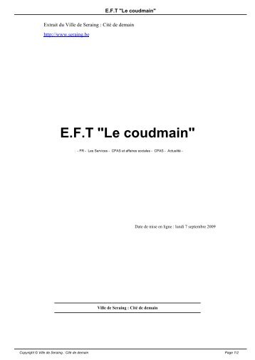 E.F.T "Le coudmain" - Seraing