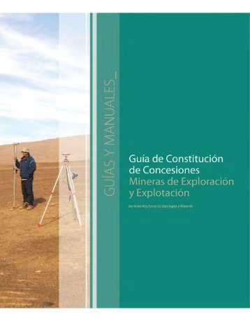 La Guía de Constitución de Concesiones Mineras - Sernageomin
