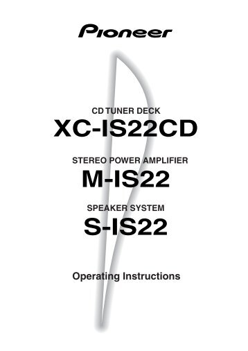 XC-IS22CD M-IS22 S-IS22 - Service.pioneer-eur.com - Pioneer