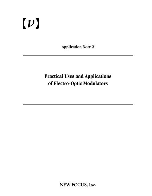 Practical Uses and Applications of Electro-Optic Modulators