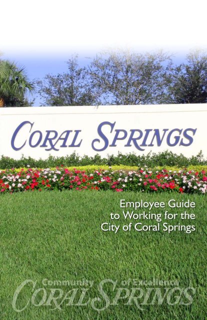 About The City of Coral Springs ........ 2