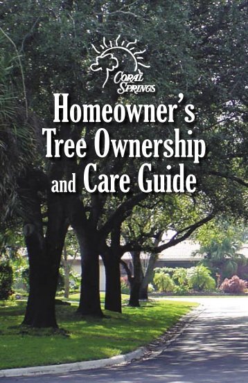 Homeowner's Tree Ownership and Care Guide - City of Coral Springs