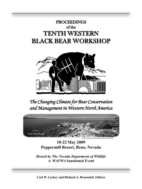 10th Western Black Bear Workshop - Nevada Department of Wildlife