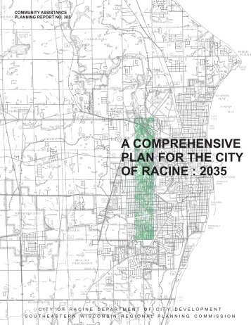 a comprehensive plan for the city of racine : 2035 - sewrpc